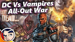 DC vs Vampires "All-Out War!" - Full Story From Comicstorian