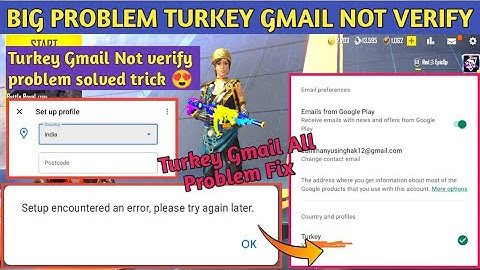 Setup encountered an error - how to fix | How To Create Turkey Verifyed Gmail Account | Problem Fix😍