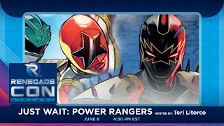 Just Wait! Power Rangers Panel | Renegade Con 2020
