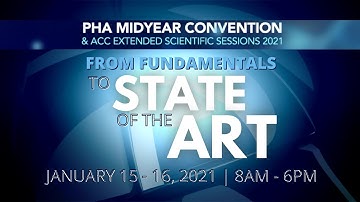 PHA MIDYEAR CONVENTION & ACC EXTENDED SCIENTIFIC SESSIONS 2021