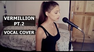 Slipknot-Vermillion Pt.2 | Vocal cover by: Jezy.Eileen