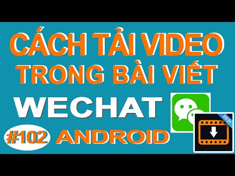 Video: Làm cách nào để gọi điện video trên WeChat PC?