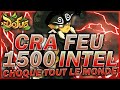 CRÂ FEU 1500 INTEL CHOQUE TOUT LE MONDE SUR DOFUS !