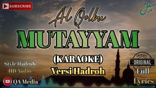 Al Qolbu Mutayyam karaoke sholawat versi hadroh