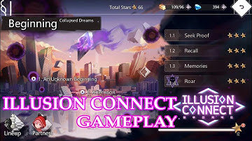 ILLUSION CONNECT - Chapter 1 Beginning Collapsed Dream Gameplay