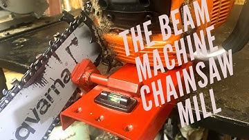 The Beam Machine chainsaw mill