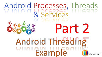 175 Android Multithreading Example Part 2 |