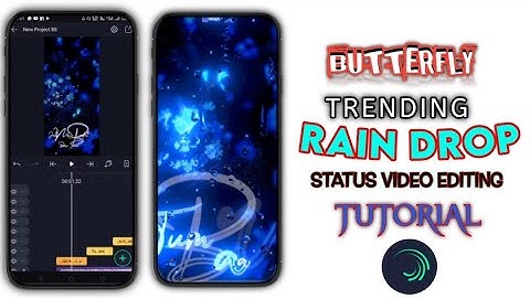 How to make Treding Rain Drop butterfly Text Animation Status status video kaise Banaye|Alight 2021