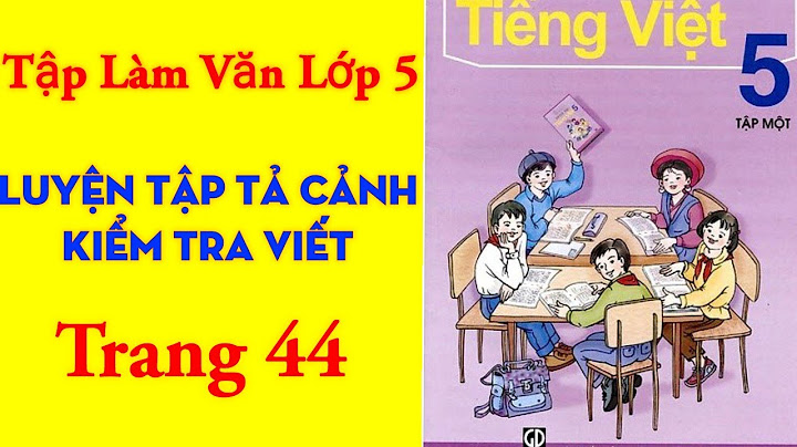 Tập làm văn lớp 5 tả cảnh kiểm tra viết