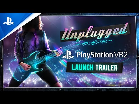 Unplugged: Air Guitar - Official Trailer | PS VR2 Games