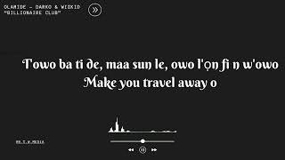 Olamide, WIZKID, Darko - Billionaires Club (Lyrics Video)