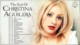 Christina Aguilera Greatest Hits Playlist 2000s - Christina Aguilera Best Songs Ever