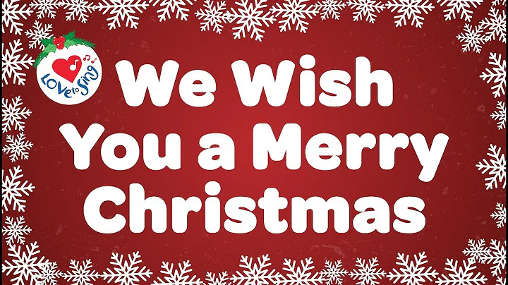 We Wish You a Merry Christmas with Lyrics | Christ...