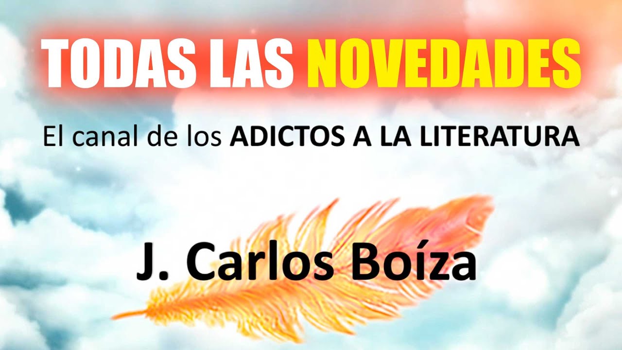 Todas las novedades del Canal de los Adictos a la Literatura y mucho más...