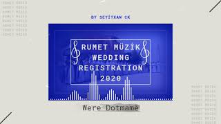 Rumet Müzi̇k - Wedding Registration Were Dotmame