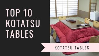 Top 10 Kotatsu Tables for Winter Season
