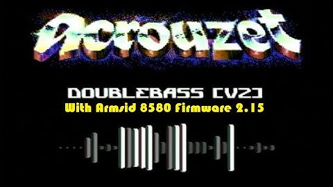 Commodore 64 - Doublebass (v2) by Acrouzet with Armsid 8580