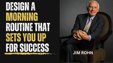 How to design a morning routine that sets you up for success   I  Jim Rohn
