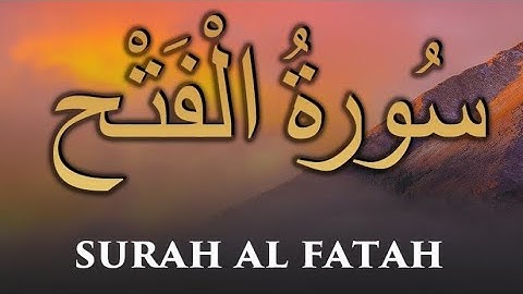 48-Surah Al- Fatah Full | By Sheikh Shuraim With Arabic Text (HD) | سورة الفتح |