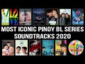 Most Iconic Pinoy BL Series Soundtracks 2020