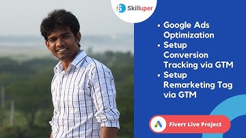 Google Ads Optimization | Setup Conversion Tracking via GTM | Setup Remarketing Tag (in Bangla)