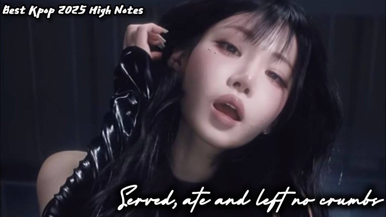 Best 2025 Kpop High Notes (Pt. I)