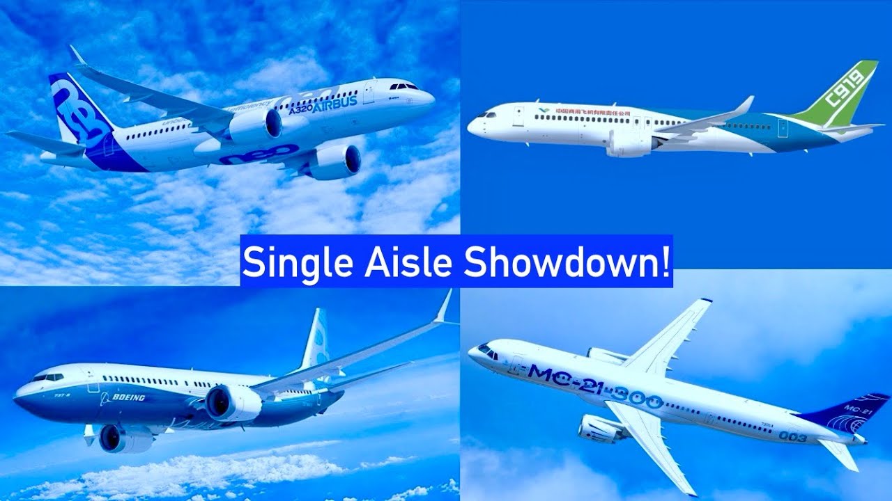 C919 Vs A320neo Vs 737 Max Vs MC21 Which Single Aisle Aircraft Is Best c919-vs-a320neo-vs-737-max-vs-mc21-which-single-aisle-aircraft-is-best