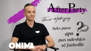 Afterparty - Florent Hadergjonaj 