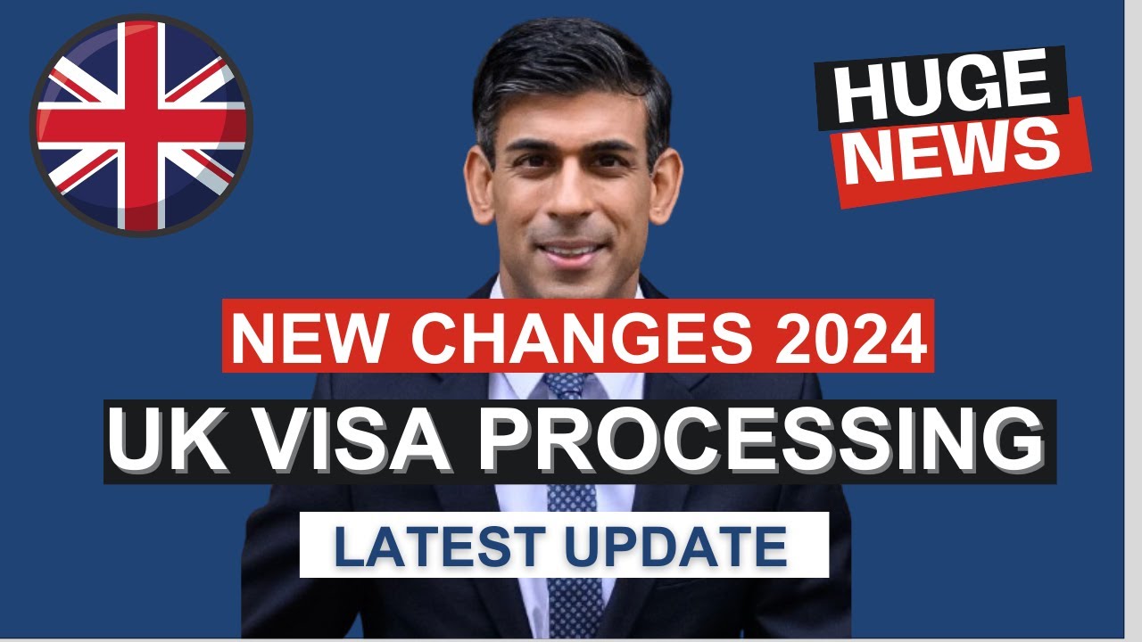 UK Visa Processing Time New Changes UK Decision Waiting Times UK