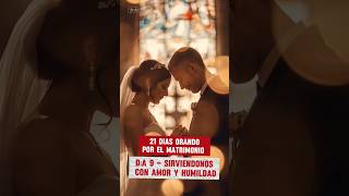Día 9 – Orando para servirnos con amor en el matrimonio | Reto 21 días Día 9 – Orando para servirnos con amor en el matrimonio | Reto 21 días