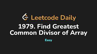 1979. Find Greatest Common Divisor of Array | Leetcode Daily - Python