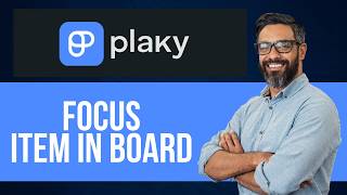 How to Focus Item on Plaky — Step by Step Plaky Tutorial