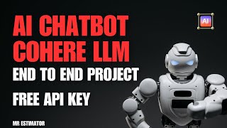 🔥🔥Build an FREE AI ChatBot in Python | End to End ChatBot Building in Python | Cohere LLM