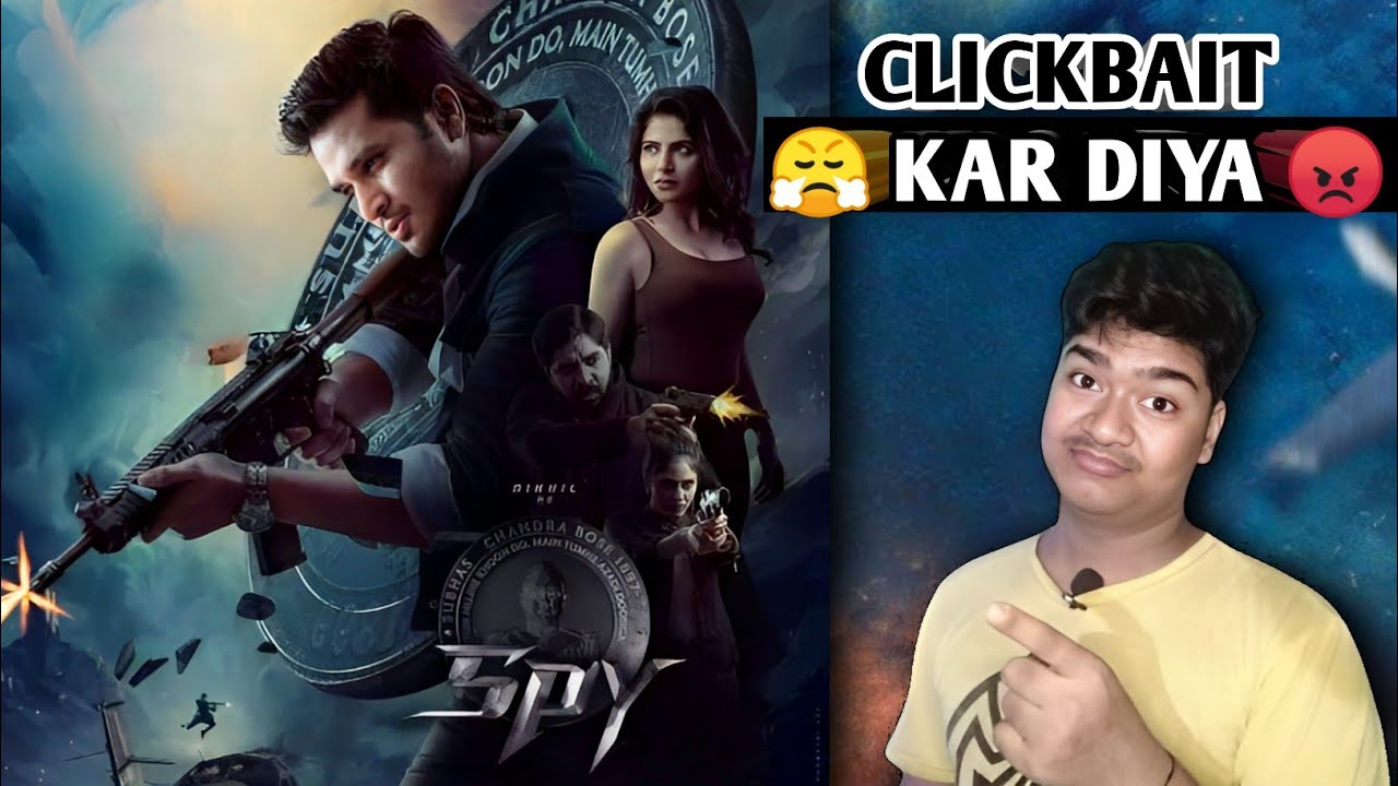 Clickbait Kar Diya 😡 || Spy Movie REVIEW || AmrTV Film - YouTube