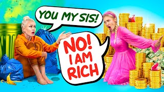 Rich Sister VS Poor Sister / Kid VS Teen