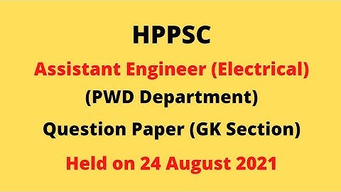 HPPSC AE (Electrical) PWD Question Paper GK Section Answer Key ( 24 August 2021)