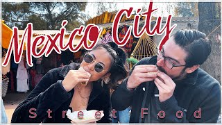 What to eat in Mexico City - Street Food favorites