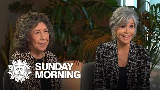 Extended interview: Lily Tomlin, Jane Fonda and more