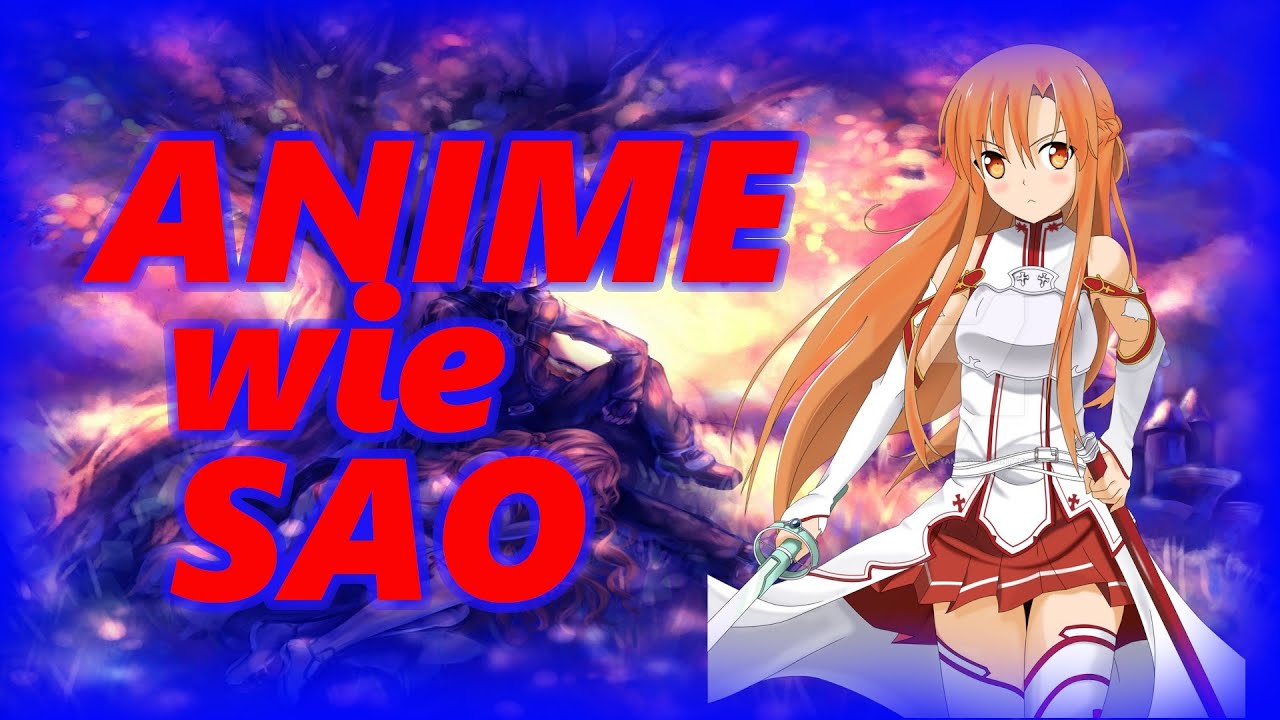 Anime Wie Sword Art Online