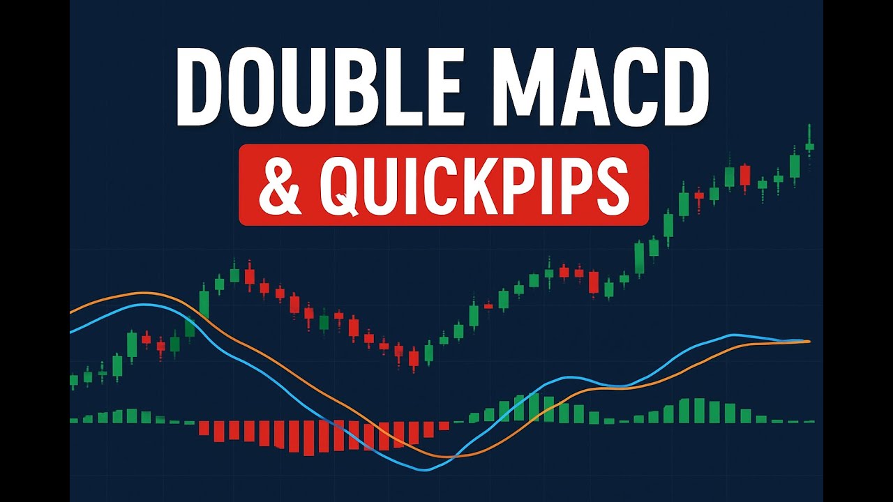 Double MACD with Quickpips