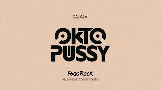 Oktopussy para El Bandazo Fogorockero - Ratata!