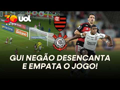 CORINTHIANS EMPATA COM BELO GOL! GUI NEGÃO MARCA CONTRA O FLAMENGO APÓS TABELA DE GARRO E KAIO CÉSAR