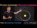 Aimlphysics part 2 curating training data physics informed machine learning