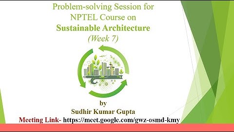 Sustainable Architecture | NPTEL Course Problem Solving Session 7
