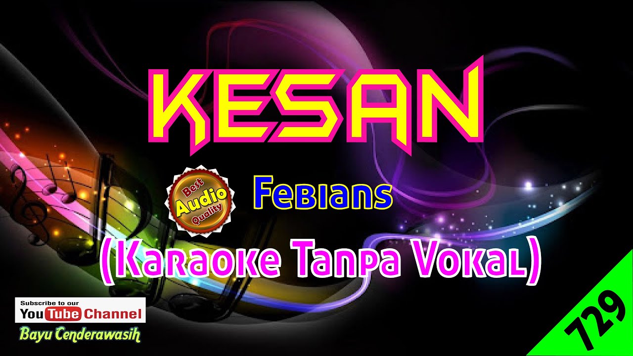 Kesan by Febians [Original Audio-HQ] | Karaoke Tanpa Vokal - YouTube
