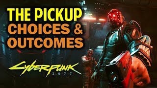The Pickup: Pay or Shoot Royce | All Choices & Outcomes | Cyberpunk 2077