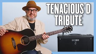 Tenacious D Tribute Guitar Lesson + Tutorial