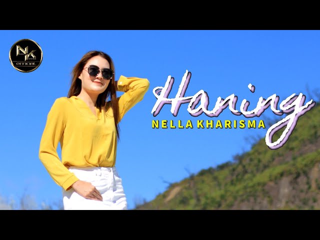 Nella Kharisma - Haning | Dangdut (Official Music Video) class=
