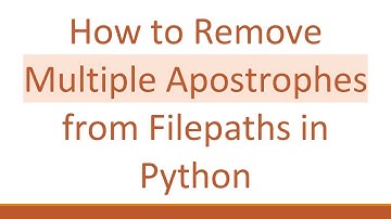 How to Remove Multiple Apostrophes from Filepaths in Python