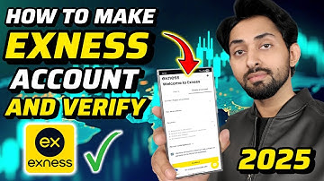 HOW TO CREATE EXNESS ACCOUNT | VERIFY EXNESS ACCOUNT IN 2025